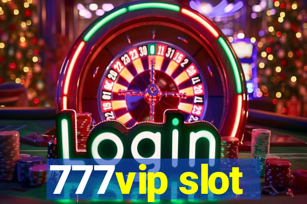 777vip slot