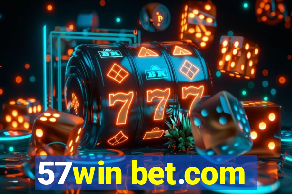 57win bet.com