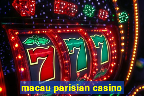 macau parisian casino