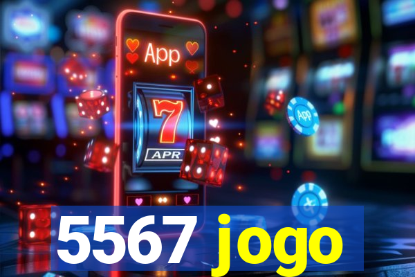 5567 jogo