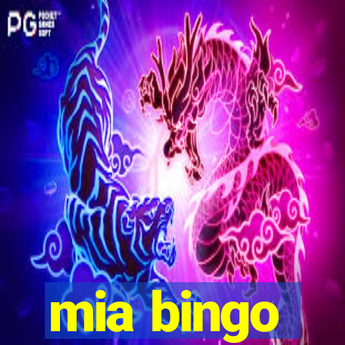 mia bingo