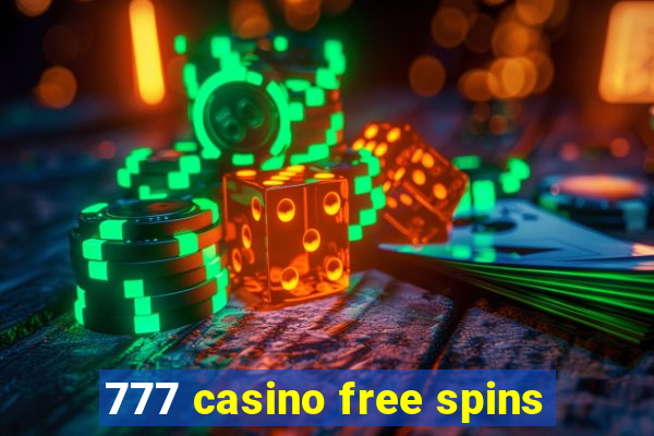 777 casino free spins