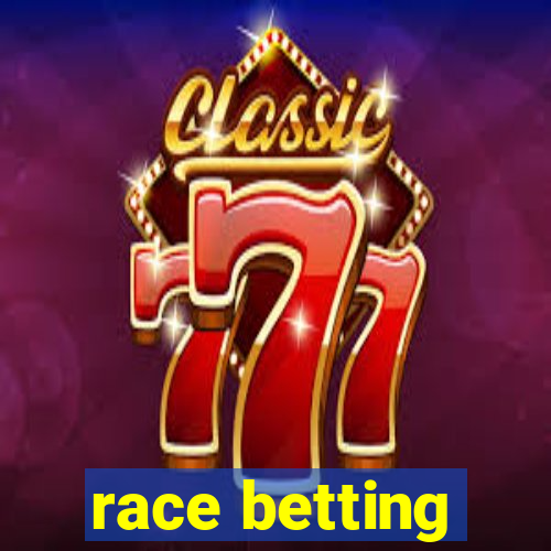 race betting