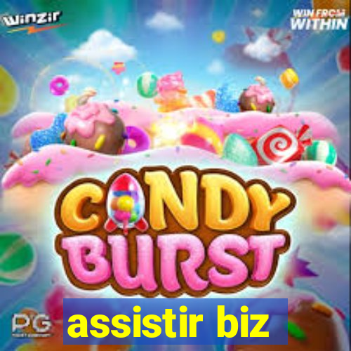 assistir biz