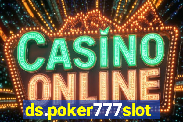 ds.poker777slots.com