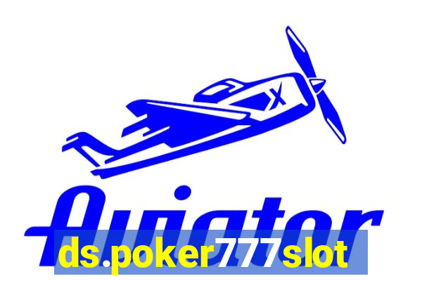 ds.poker777slots.com