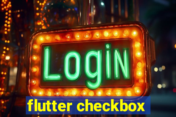 flutter checkbox