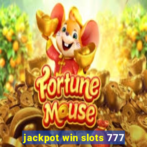 jackpot win slots 777