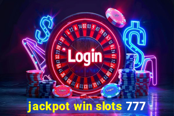 jackpot win slots 777