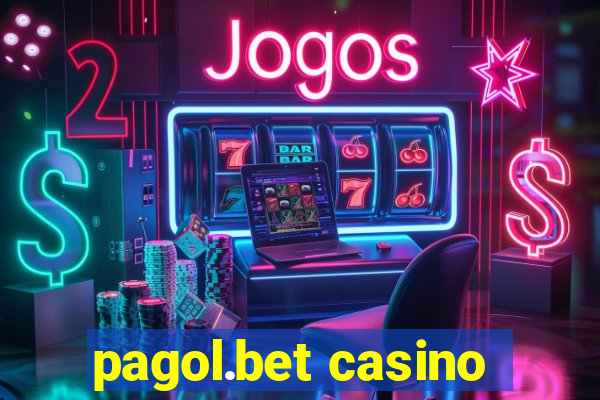 pagol.bet casino