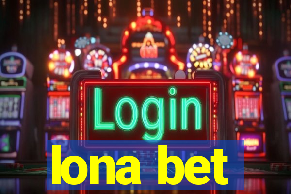 lona bet