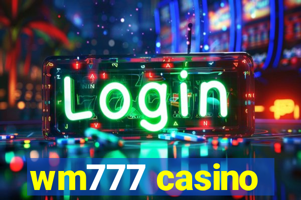 wm777 casino