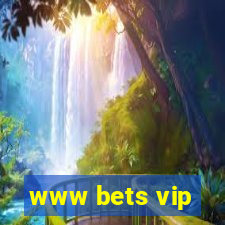 www bets vip