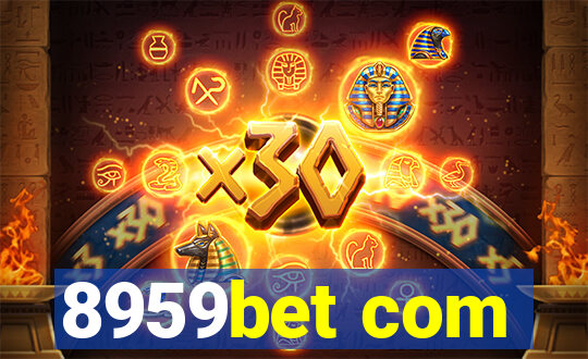 8959bet com