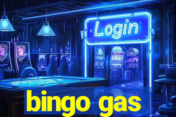 bingo gas