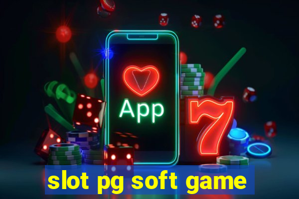 slot pg soft game