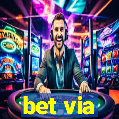 bet via