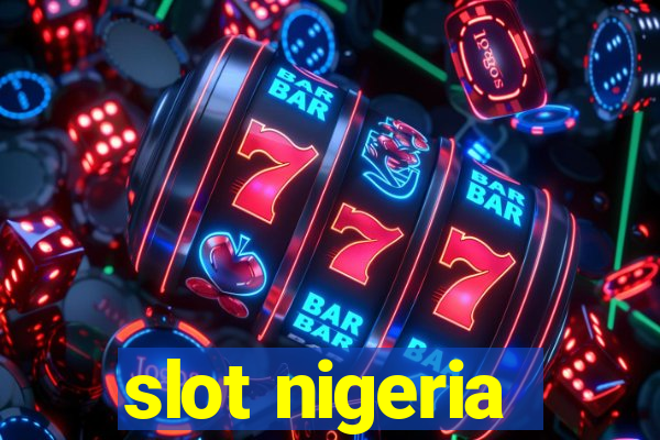 slot nigeria