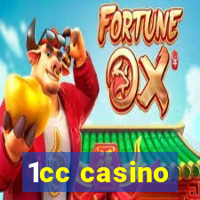 1cc casino