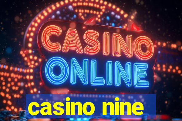 casino nine