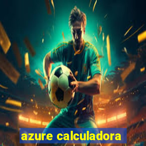 azure calculadora