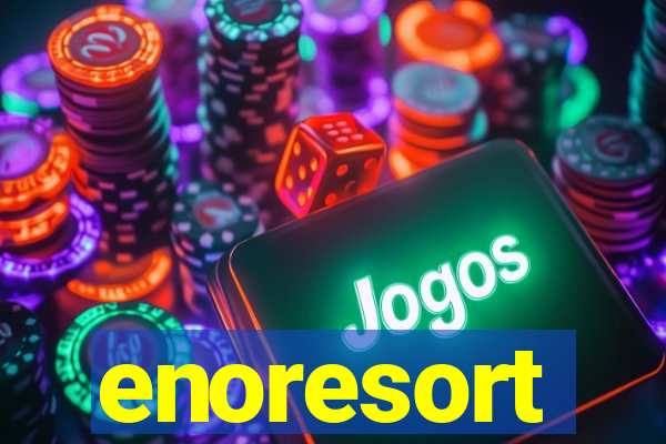 enoresort