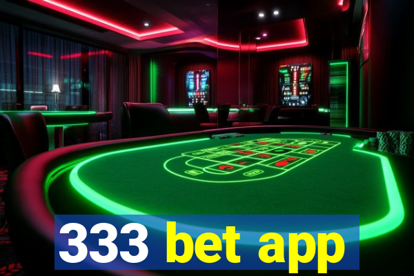 333 bet app