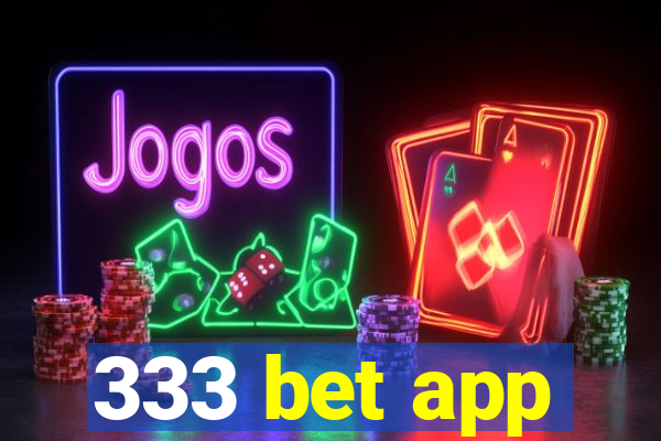 333 bet app