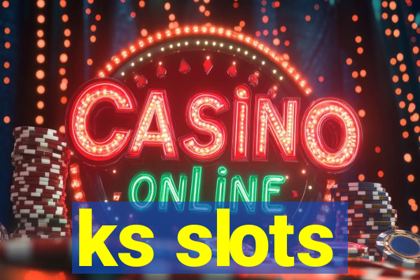 ks slots