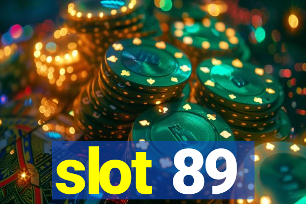 slot 89