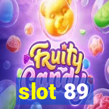 slot 89