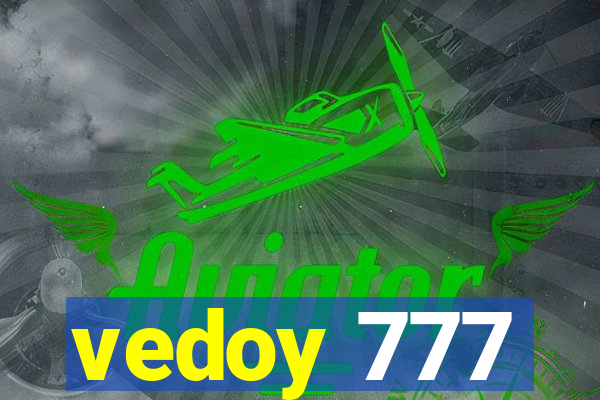 vedoy 777