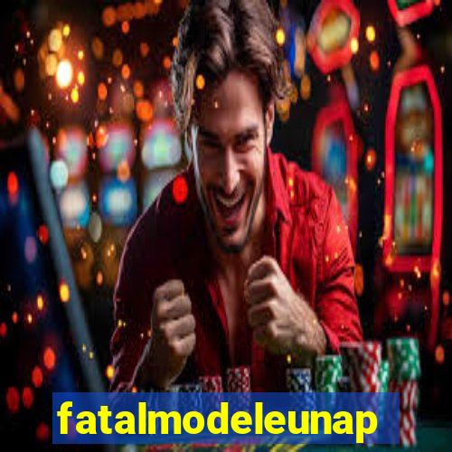 fatalmodeleunapolis