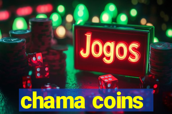 chama coins