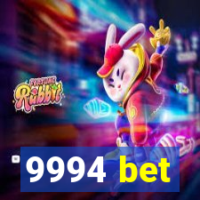 9994 bet