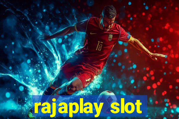 rajaplay slot