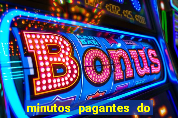 minutos pagantes do fortune tiger hoje