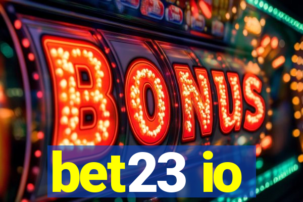 bet23 io