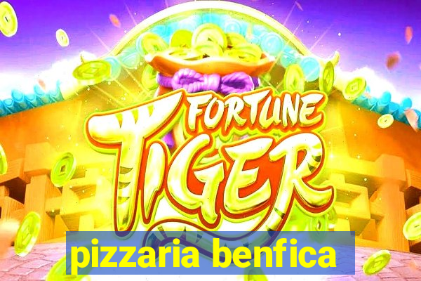 pizzaria benfica