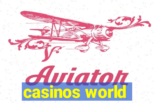 casinos world