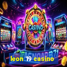 leon 19 casino