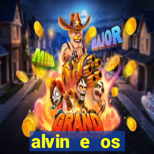 alvin e os esquilos nome das esquiletes