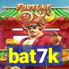 bat7k