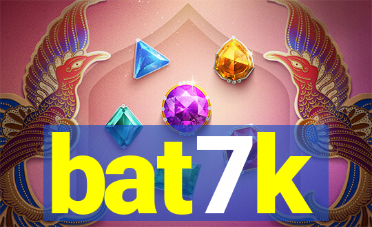 bat7k