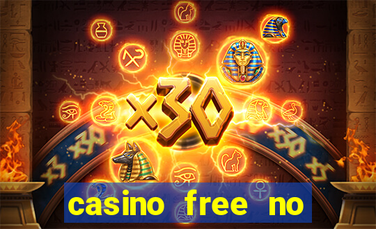 casino free no deposit money