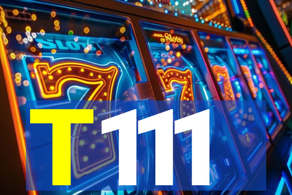 T111