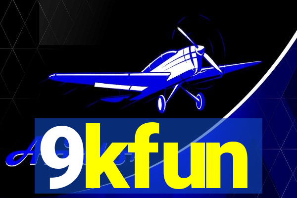 9kfun