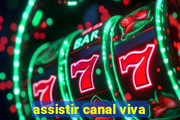 assistir canal viva