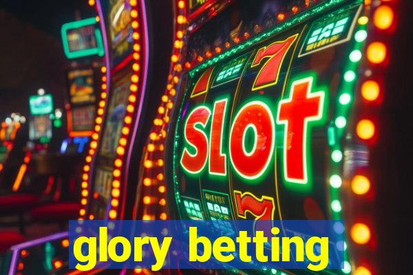 glory betting