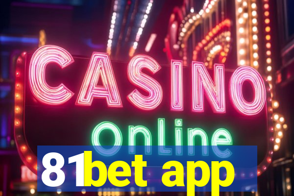 81bet app